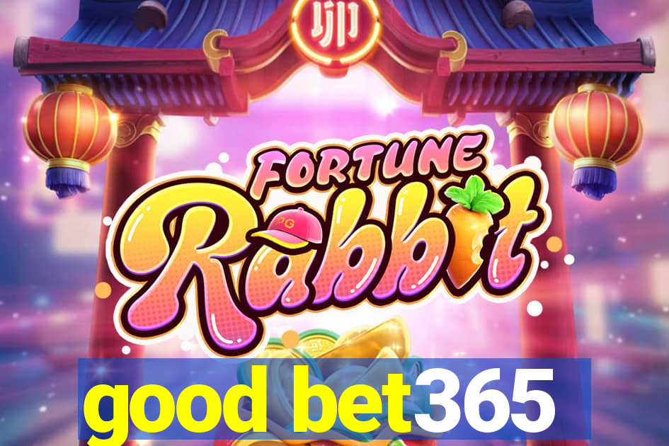 good bet365